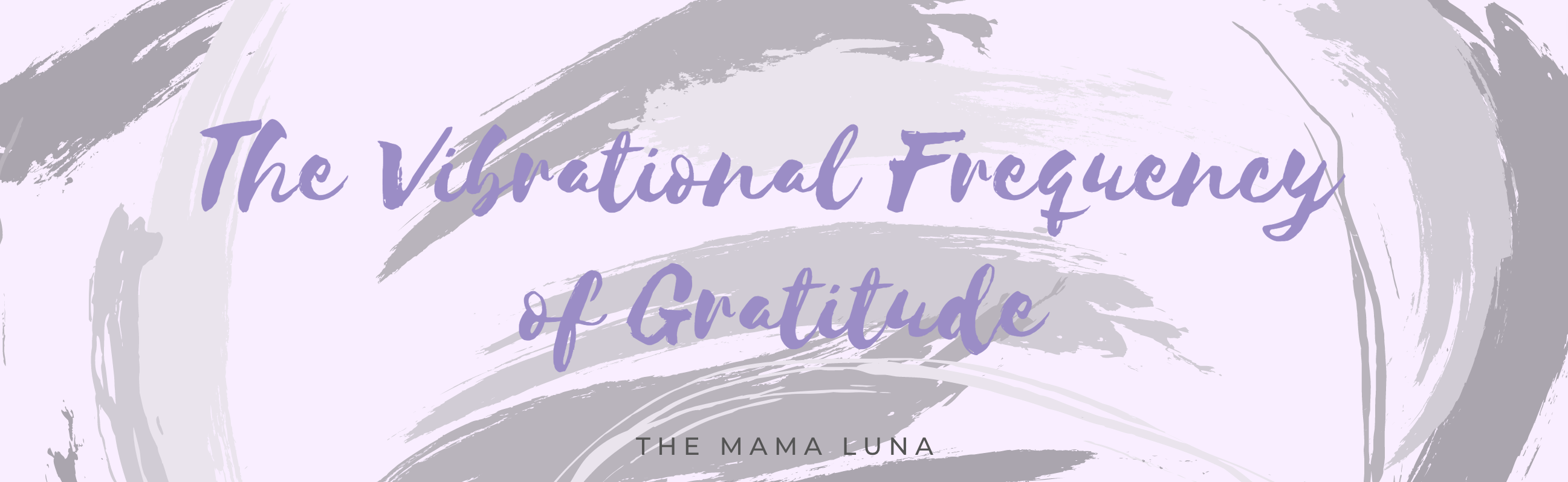 The Vibrational Frequency of Gratitude